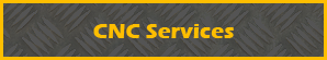 CNC Button - CNC Machine Service